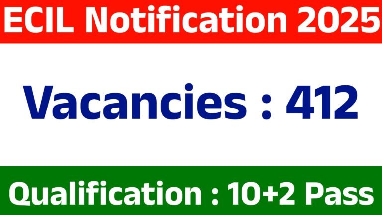 ECIL 412 Jobs Recruitment 2025