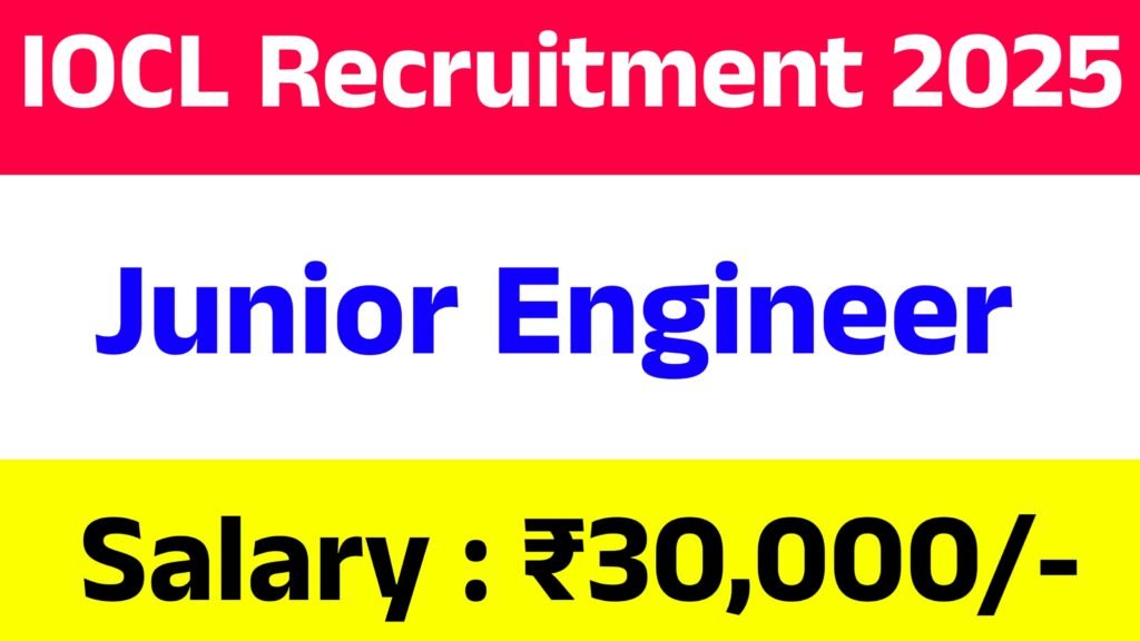 IOCL Junior Engineer Jobs 2025
