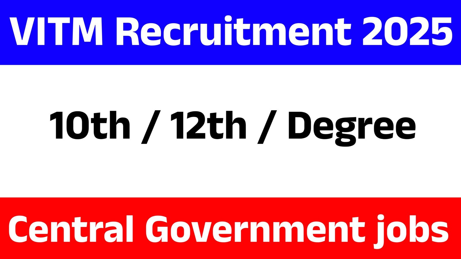 VITM Recruitment 2025