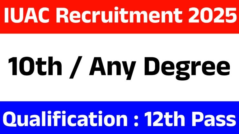 IUAC Recruitment 2025