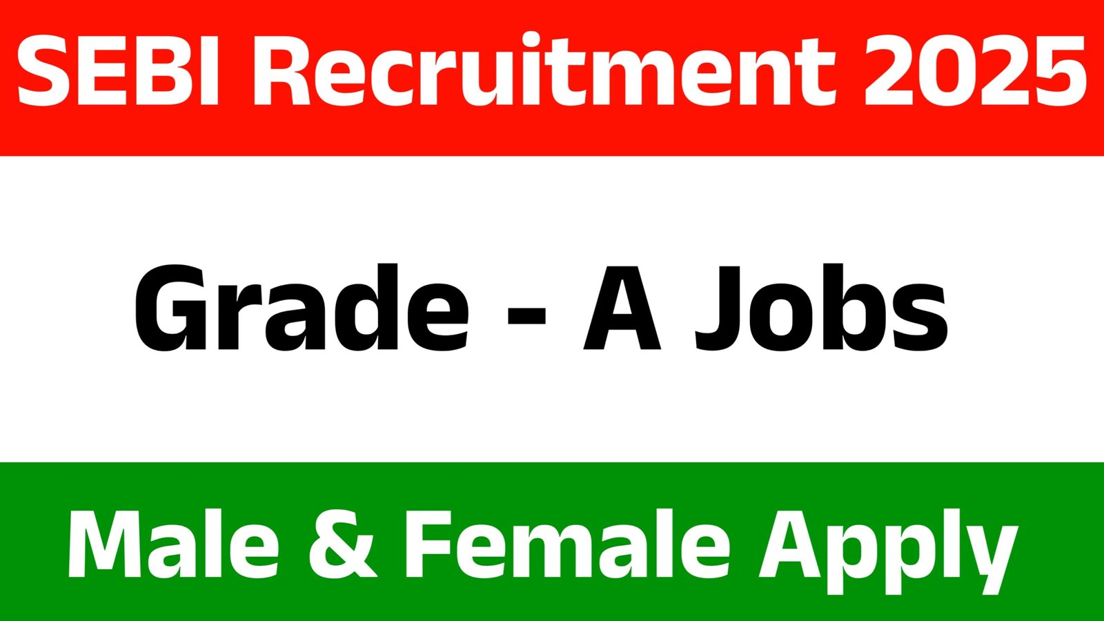 SEBI Grade A Recruitment 2025