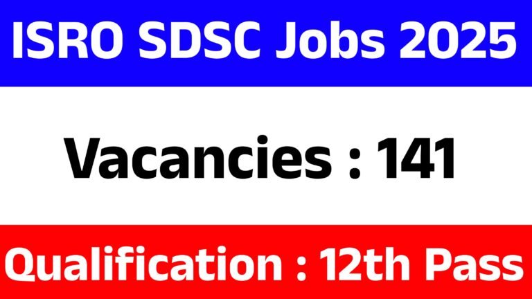ISRO SDSC SHAR Jobs 2025