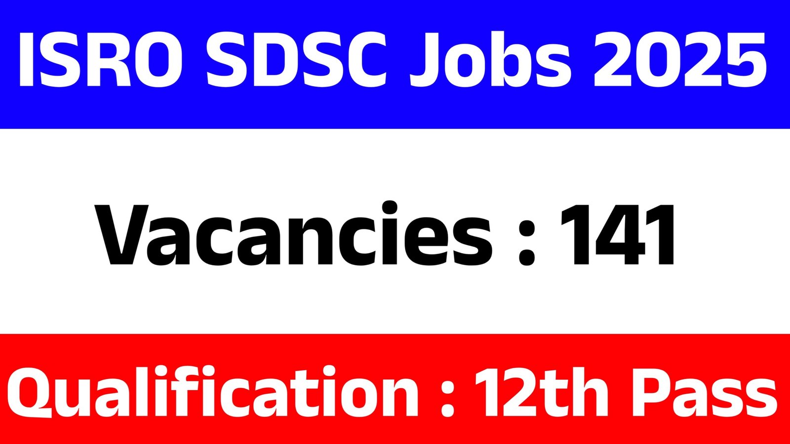 ISRO SDSC SHAR Jobs 2025