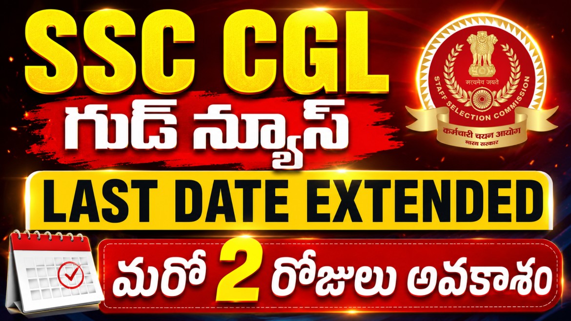 SSC CGL Last Date Extended 2026